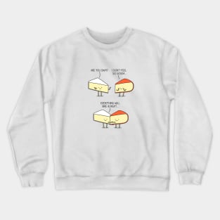 Cheesy conversations Crewneck Sweatshirt